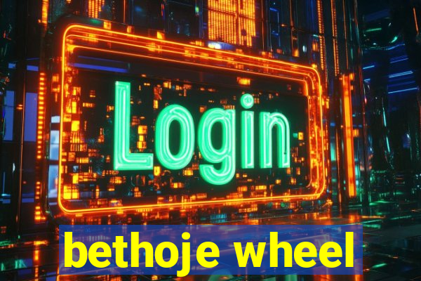 bethoje wheel